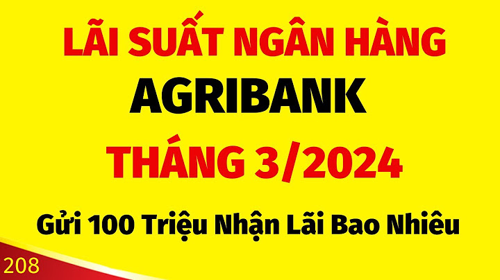 200 triệu gửi ngân hàng lãi bao nhiêu 1 tháng năm 2024