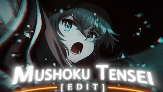 Die For You - Mushoku Tensei [EDIT]