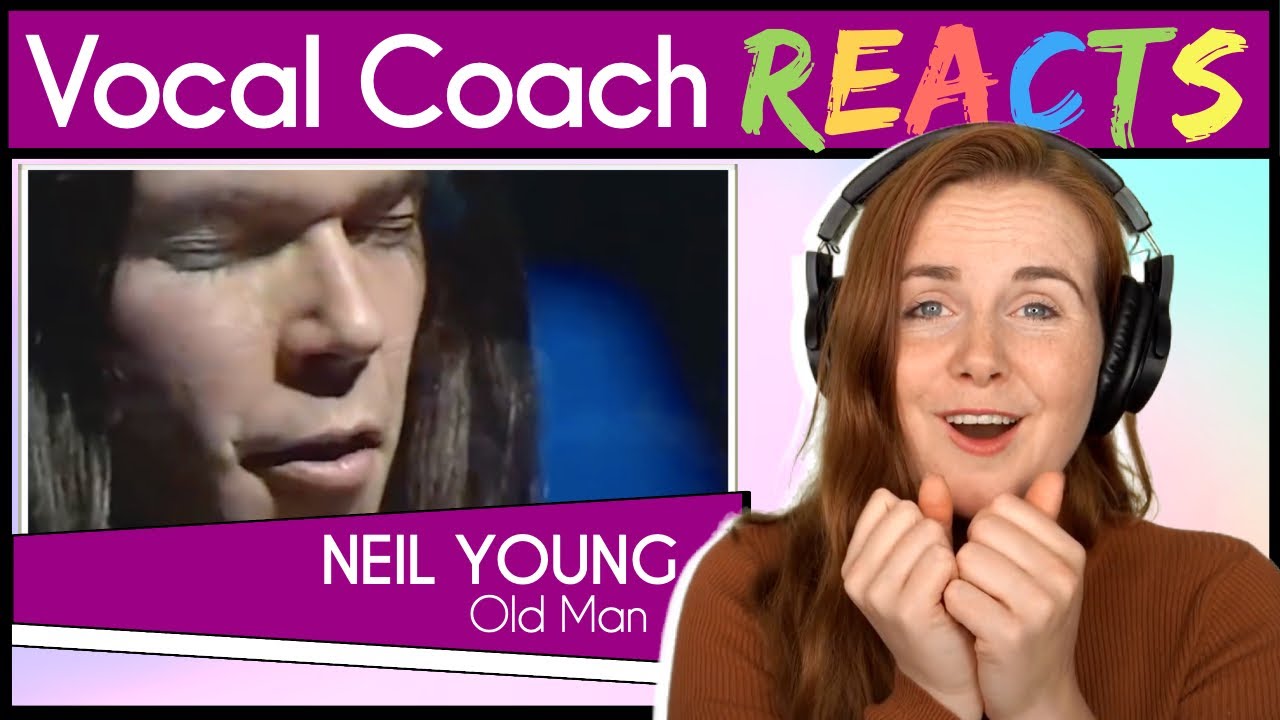 Vocal Coach reacts to Neil Young - Old Man (Live)