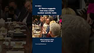 JD Vance suggests Iran may create nuclear suicide vests