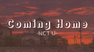NCT U(엔시티 유) - 'Coming Home' | Lyrics Rom/han/indo | #nctu #nct #nctzen #nct127 #videolyrics #lyrics