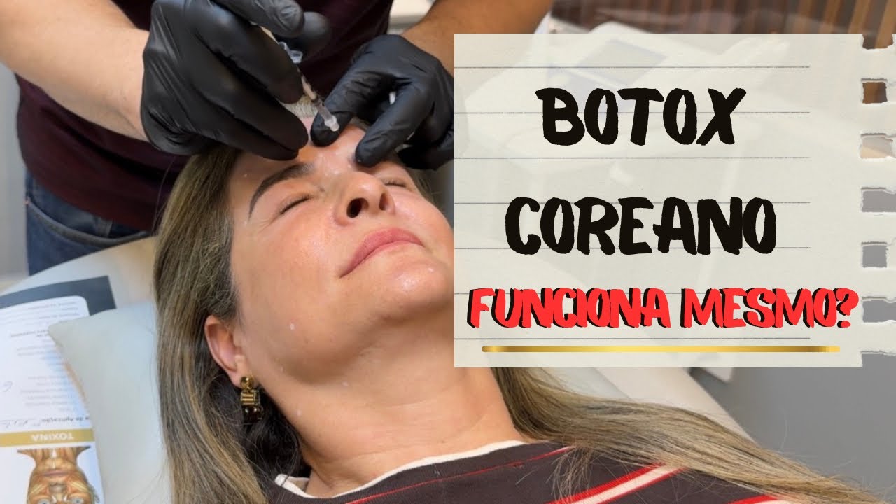 Botox Coreano Funciona Mais Rápido? O Que Você Precisa Saber