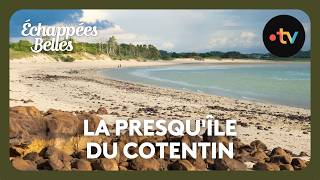 La presqu'île du Cotentin - Échappées belles