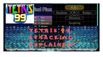TETRIS 99: ATTACKING MODES EXPLAINED!