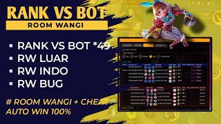 Tutorial??? Terbaru Rank Vs Bot Max Honor 49 Auto Lawan Bot 100%