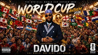 Davido - World Cup Anthem 2026 [Official Video]