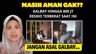 Galbay 800 Juta Masih Aman Di 2026  Resiko Terparah Cuma Ini