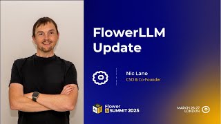 FlowerLLM Update (Flower AI Summit 2025)