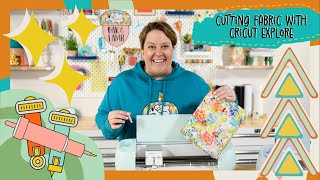 How To Cut Fabric With The Cricut Explore