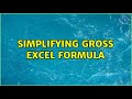 Simplifying gross excel formula