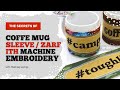 ITH Mug Cozy Machine Embroidery Design - Tutorial - Coffee Mug Wrap by Smart Dsign Embroidery