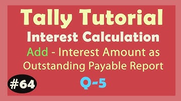 Tally - Interest calculation Q-5  | How to Calculate Interest on Party in Tally ERP9 in Hindi
