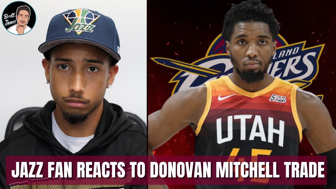 Jazz Fan Reacts to Donovan Mitchell Trade
