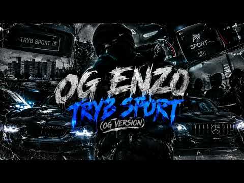 OG ENZO x CHIMEK - TRYB SPORT (OG VERSION)