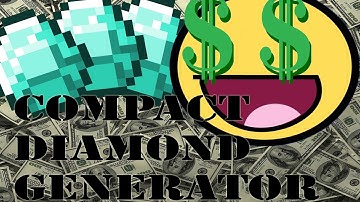 BETTER COMPACT FTB DIAMOND GENERATOR/MAKER/FACTORY!!!!!! (PATCHED)