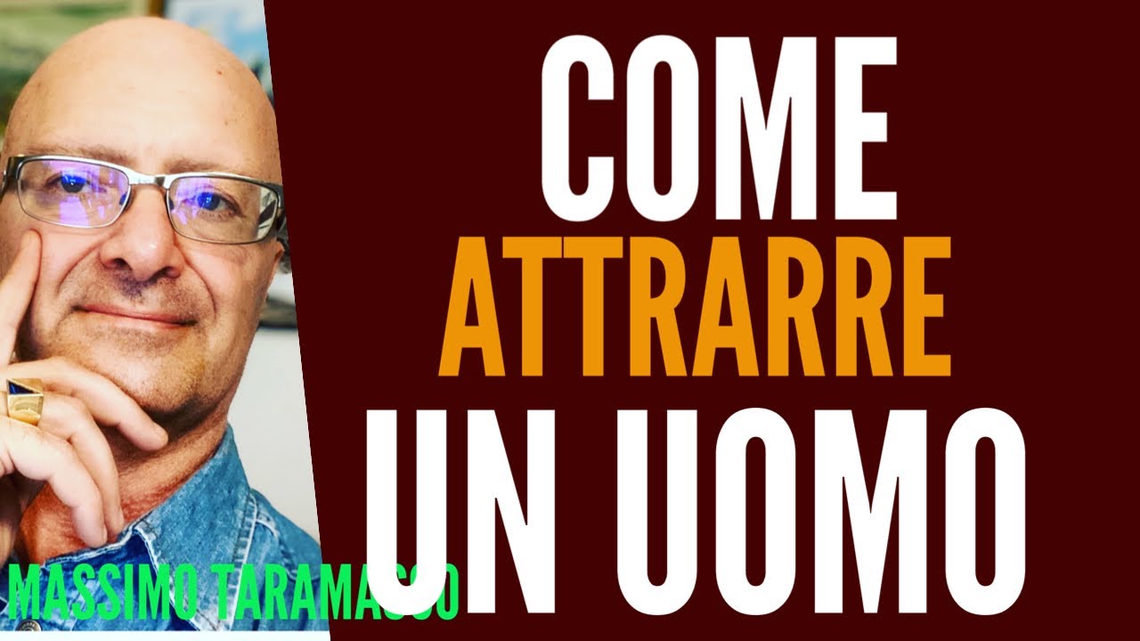 Il consiglio INFALLIBILE di essere ATTRAENTE agli occhi degli UOMINI