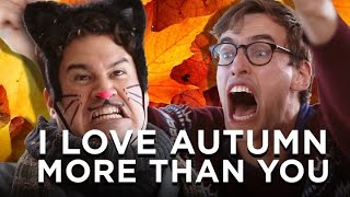 I Love Fall More Than You