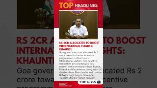 THE GOAN MINUTE | OCTOBER 04, 2026 | News that matters, in 60 seconds