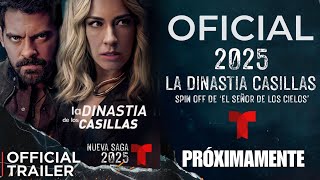 El Señor De Los Cielos 10 : TRÁILER OFICIAL 2025 | La Dinastía Casillas