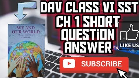 DAV CLASS VI S.ST  ch 1 SHORT Question answer