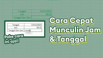 Cara Menampilkan Tanggal & Jam Saat Ini di Excel Secara Otomatis!