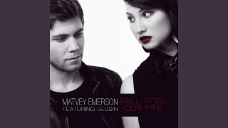 Смотреть клип Fall For Your Type (Feat. Leusin)