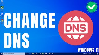 How to Change DNS Server to Make Internet Faster (Windows 11)