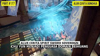 MENJADI PENGUASA DI DOMAIN BEIHUANG SEBELUM BERANGKAT | SPIRIT SWORD SOVEREIGN SEASON 4 #177