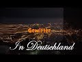Ein Gewitter in Deutchland Tief Xaver [HD+]