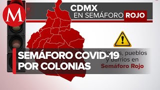 Colonias de CdMx en semáforo rojo por covid-19