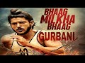 GURBANI || Bhaag Milkha Bhaag ||