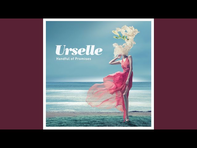 Urselle - Kiss From A Rose