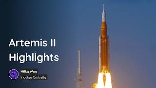 Artemis 2 Launch Highlights