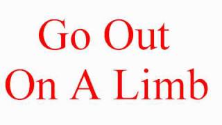 🔵 Go Out On A Limb - Vocabulary Builder - ESL British English Pronunciation