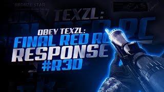 (WON) Obey Texzl - Final #RedRC Response