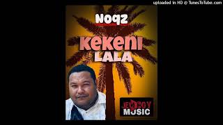 Kekeni (Lala) Noqz