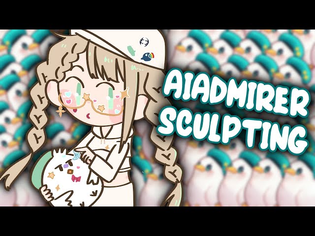 【HANDCAM SCULPTING】 MAKING AN ARMY OF AIADMIRERS!のサムネイル