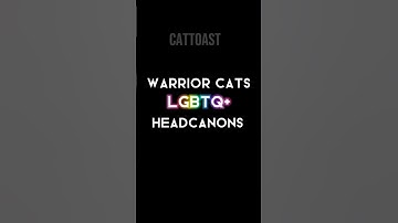 Warrior cats LGBTQ+ Headcanons! ||Happy Pride Month! 🏳️‍🌈 (CREDITS IN DESC) #warriorcats #cattoast