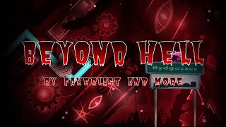 Beyond Hell by fakeblast & more [GD 2.1]
