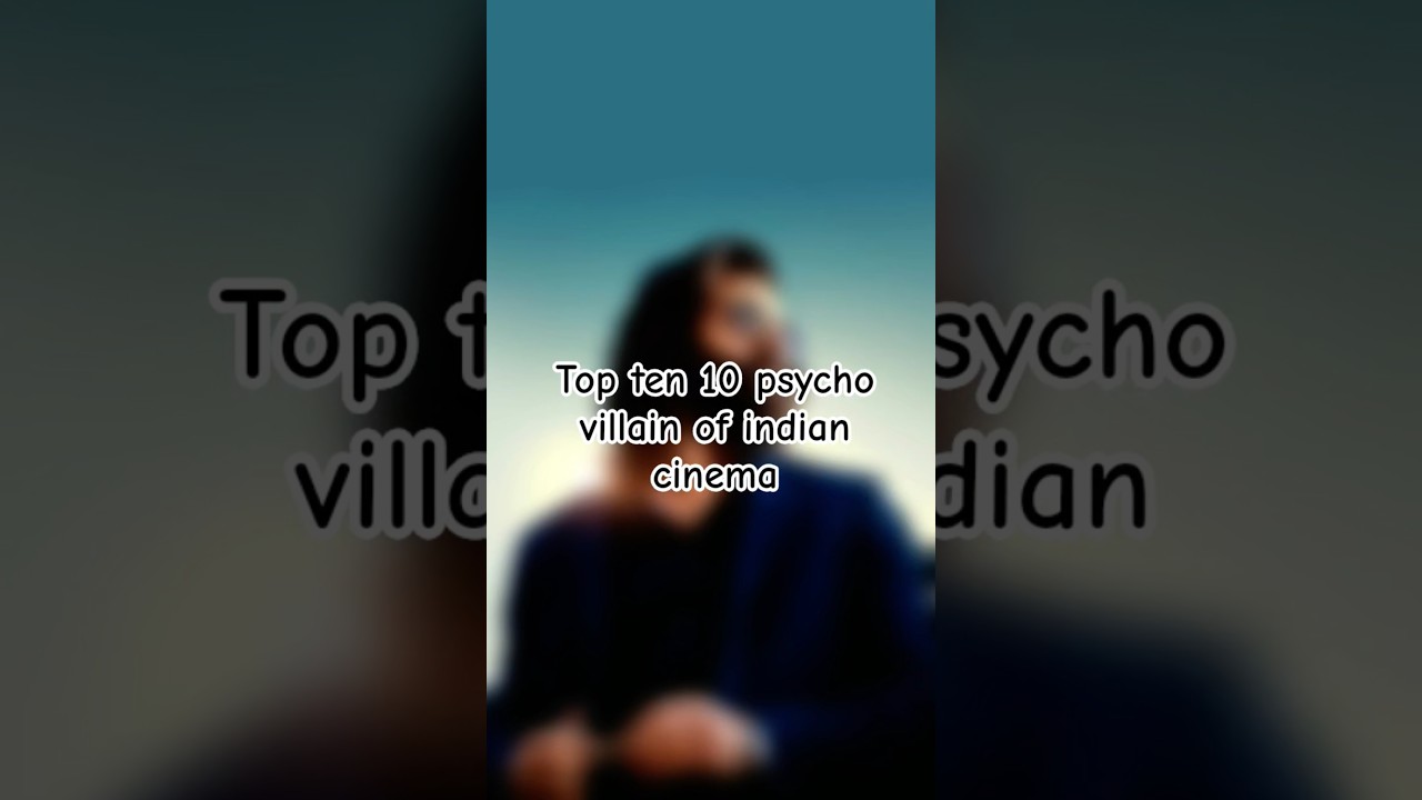 top ten 10 psycho villain of indian cinema
