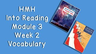 HMH Into Reading Grade 3 - Module 3 Week 2 Vocabulary