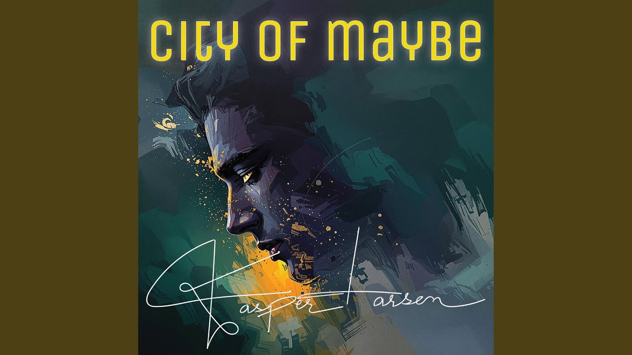 City of Maybe