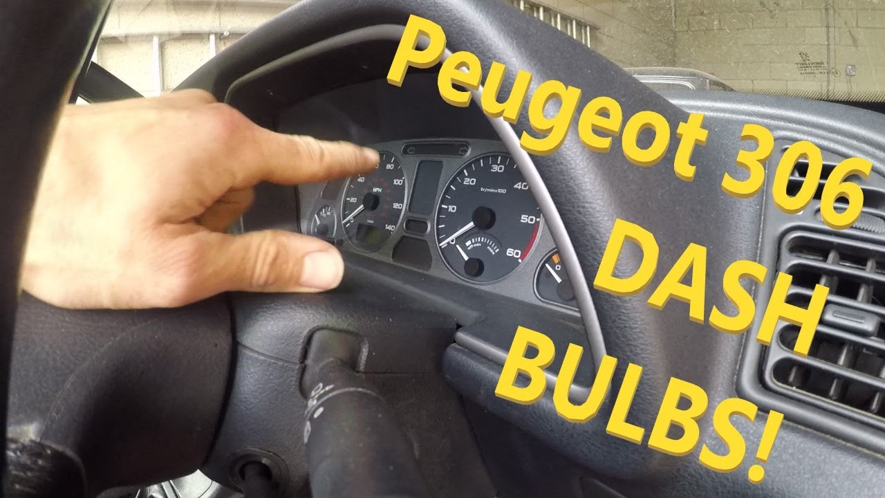HOW TO Peugeot 306 instrument DASH clocks BULBS YouTube