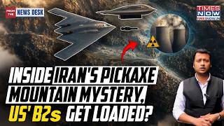 Inside Iran's Pickaxe Mountain Mystery, Dark Underground Nuke Site? US' B2 Bombers Getting Loaded?