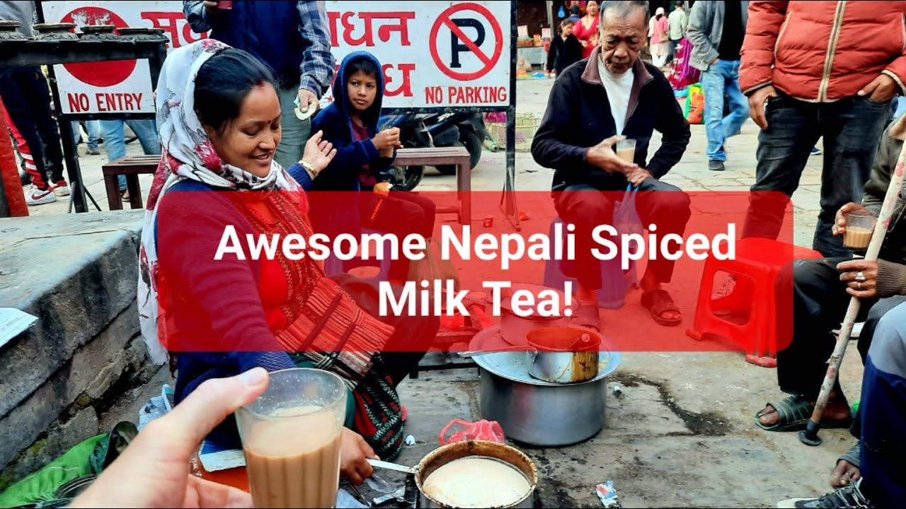 Awesome Nepali Spiced Milk Tea! Kathmandu, Nepal YouTube