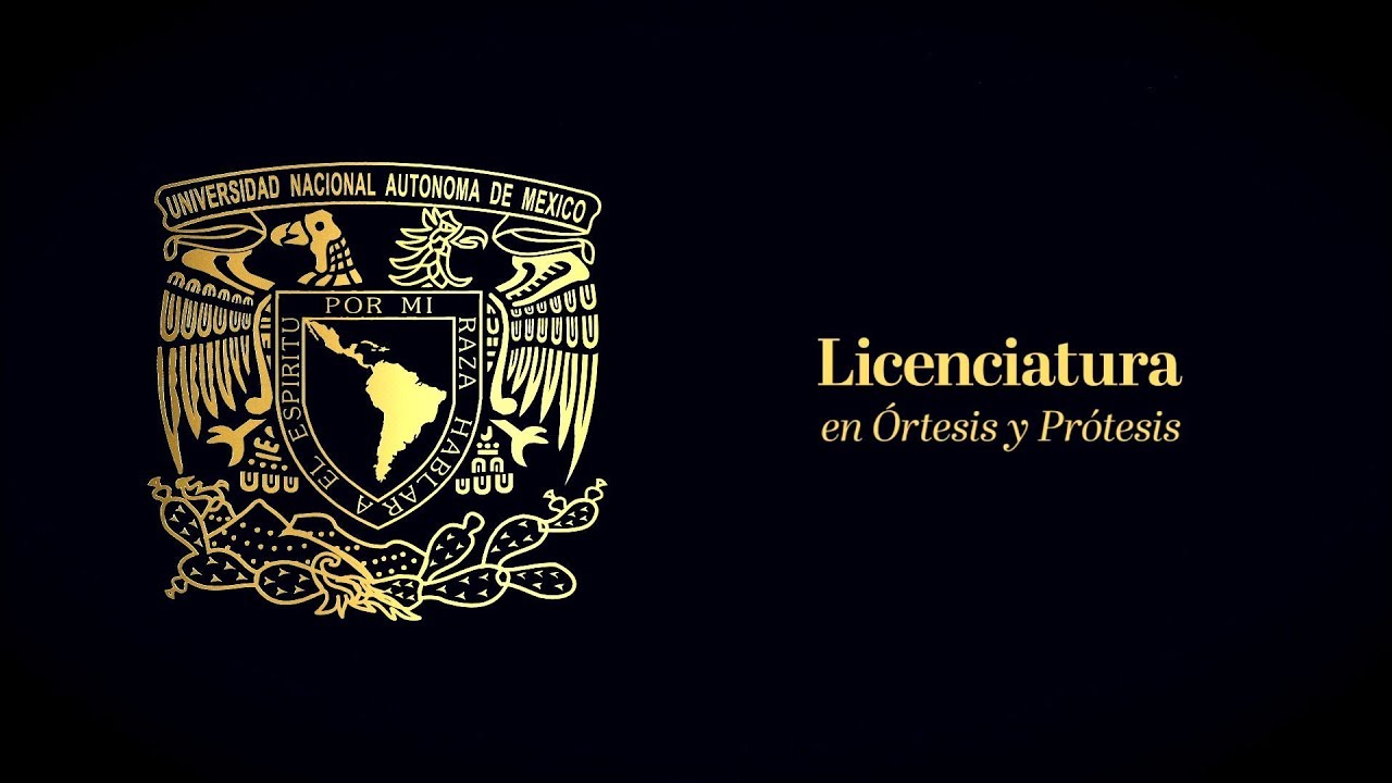 Licenciatura en Ortesis y Protesis