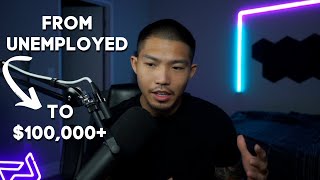 How I Went From Unemployed To Making A $100,000+ Salary