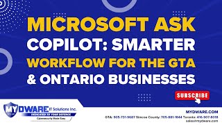 Microsoft’s Ask Copilot: Smarter Workflow for The GTA &amp; Ontario Businesses