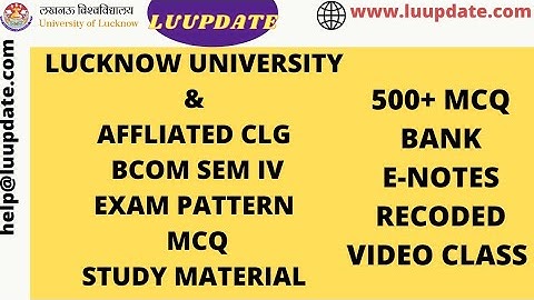 BCOM SEM IV EXAM PATTERN MCQ BASED EXAM STUDY MATERIAL  SALLYBUS #lucknowuniversity #8400122296