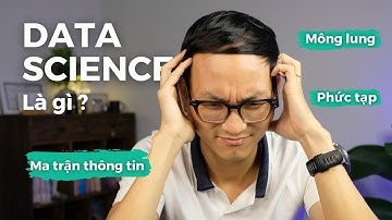 Ngô Vinh Data | Khoa học dữ liệu là gì? | Các bạn mới nhất định phải xem